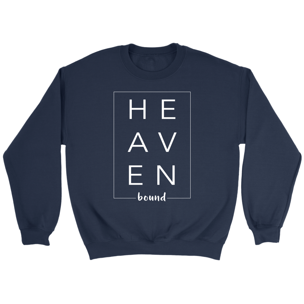 “HEAVEN BOUND”- Sweatshirt, Tee-shirts, Racerback Tank, Hoodie - Adoration Apparel | Christian Shirts, Hats, for Women, Men and Toddlers