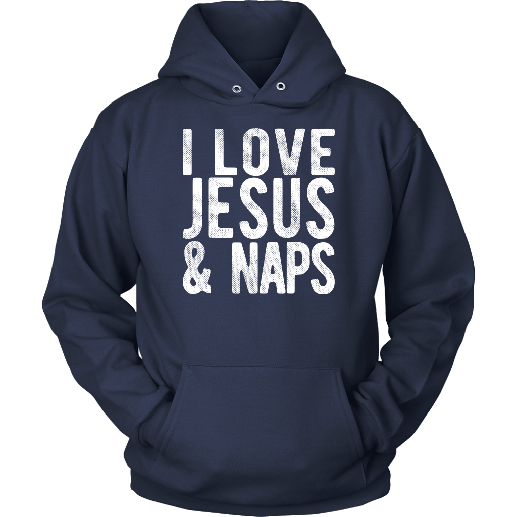 "I LOVE JESUS AND NAPS" Tee-Shirt, Sweatshirt, Tank or Hoodie - Adoration Apparel | Christian Shirts, Hats, for Women, Men and Toddlers