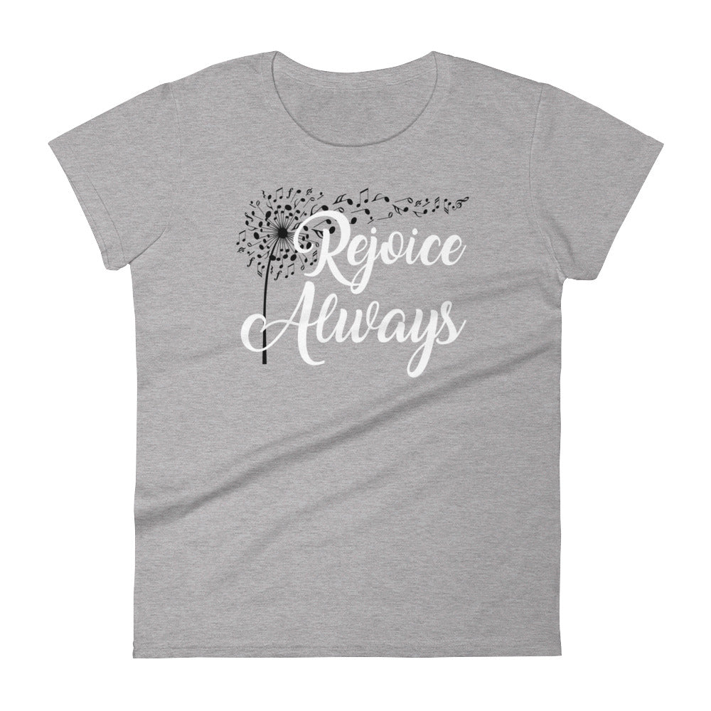 Rejoice Always Women's Anvil T-Shirt - Adoration Apparel | Christian Shirts, Hats, for Women, Men and Toddlers